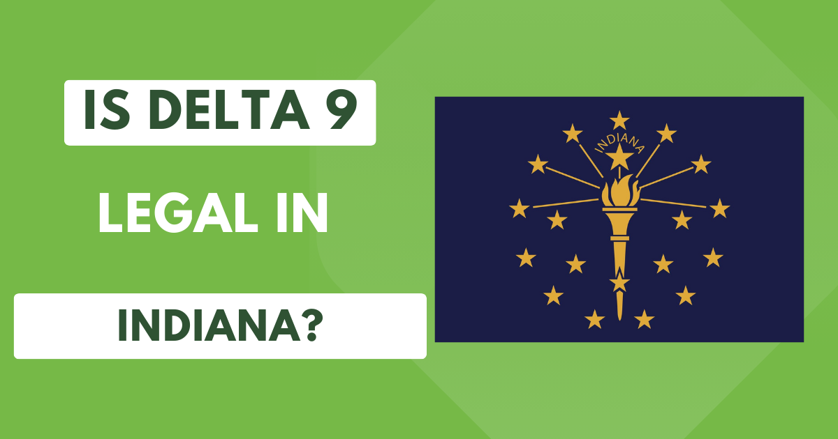 Delta 9 THC Legal Status: What to Know in Wisconsin, Indiana, and Tennessee